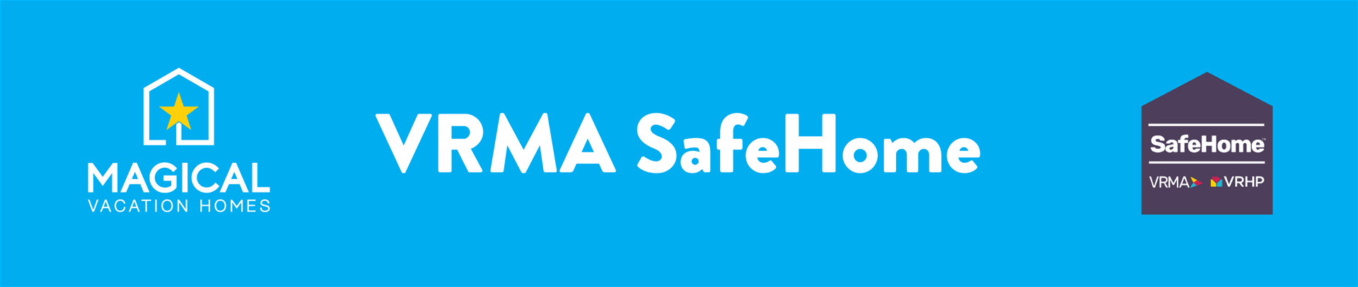 Blue graphic for VRMA SafeHome featuring Magical Vacation Homes logo on left and SafeHome VRMA VRHP on right